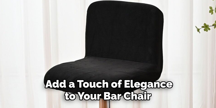 Add a Touch of Elegance to Your Bar Chair