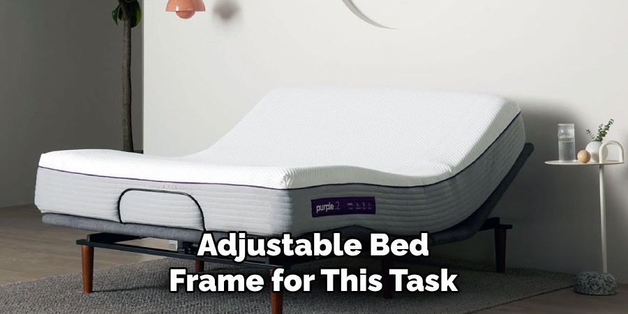 Adjustable Bed Frame for This Task