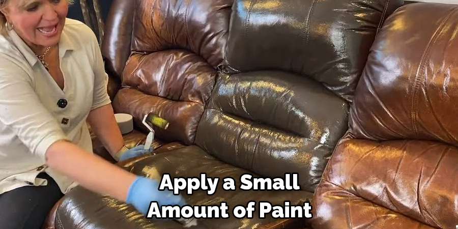 Apply a Small Amount of Paint