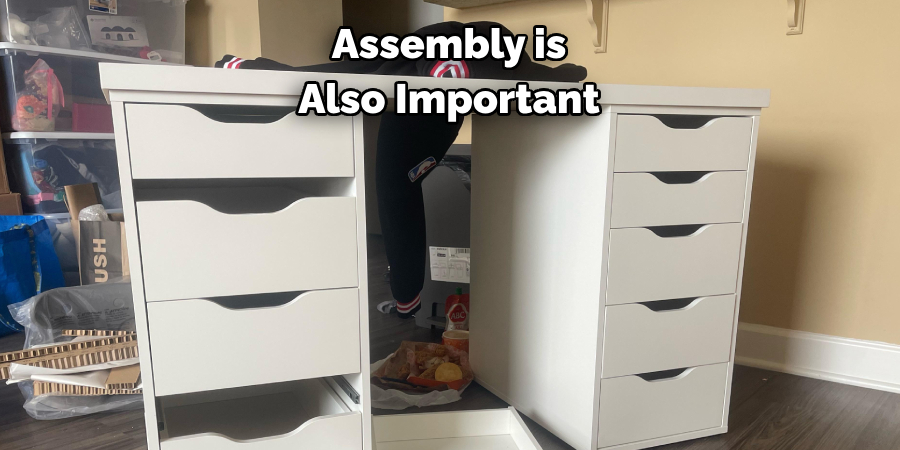 Assembly is Also Important
