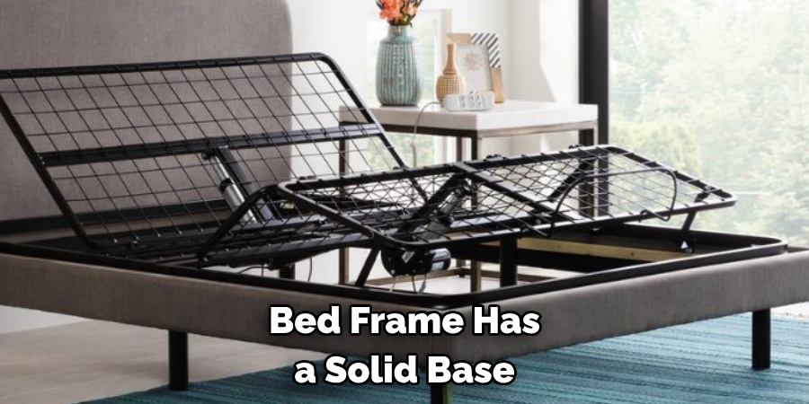 Bed Frame Has a Solid Base
