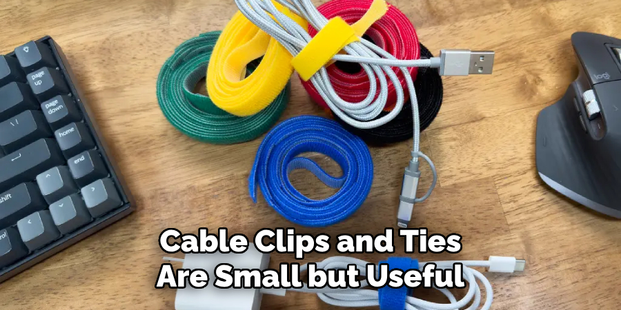 Cable Clips and Ties Are Small but Useful