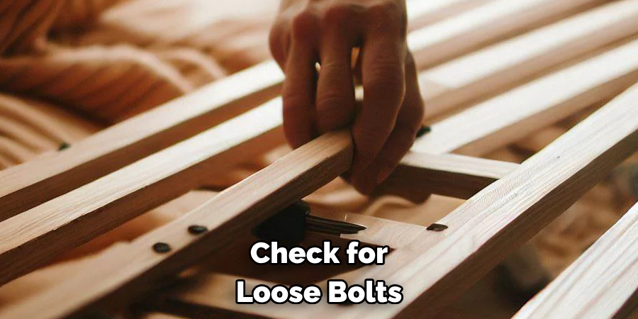 Check for Loose Bolts