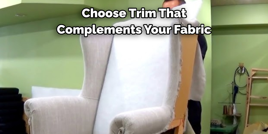 Choose Trim That Complements Your Fabric