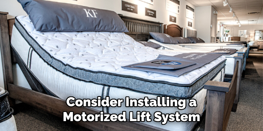 Consider Installing a Motorized Lift System