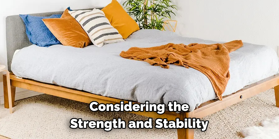 Considering the Strength and Stability