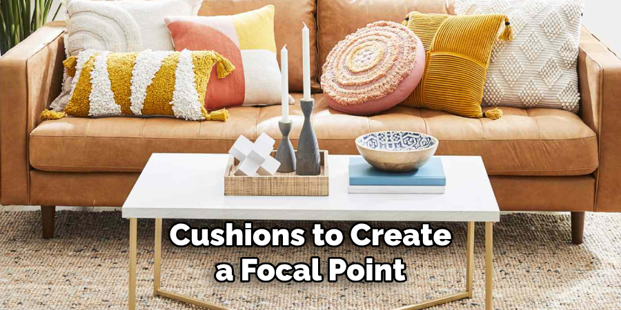 Cushions to Create a Focal Point