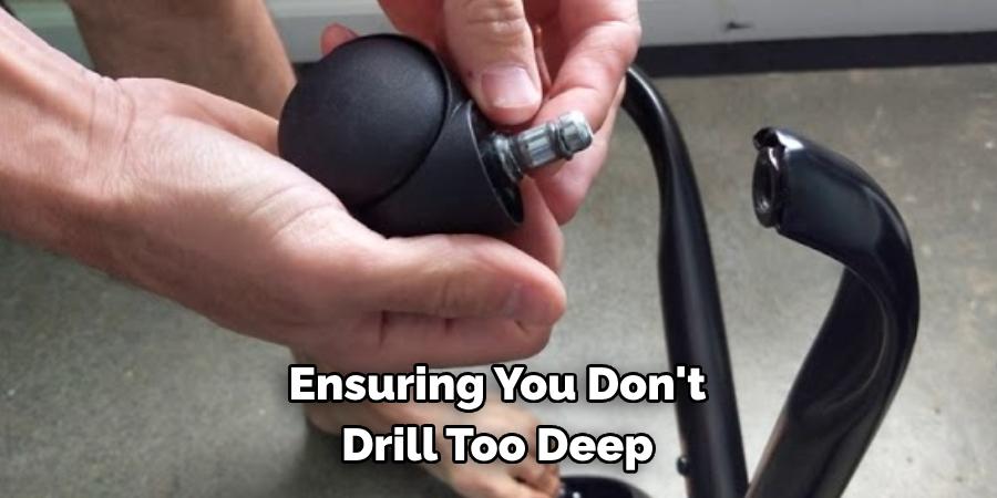 Ensuring You Don't Drill Too Deep
