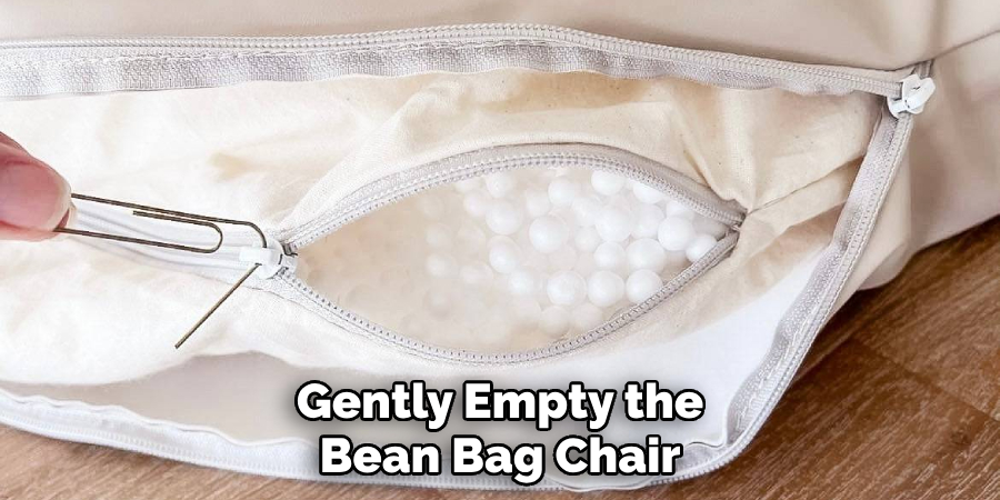 Gently Empty the Bean Bag Chair