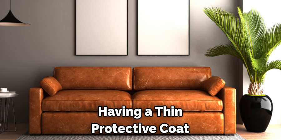 Having a Thin Protective Coat