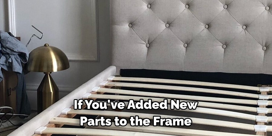 If You've Added New Parts to the Frame