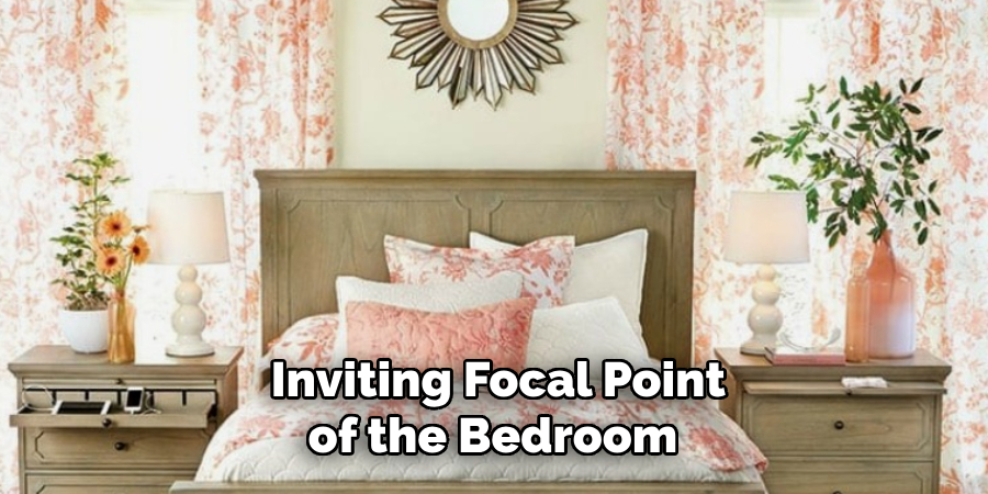 Inviting Focal Point of the Bedroom