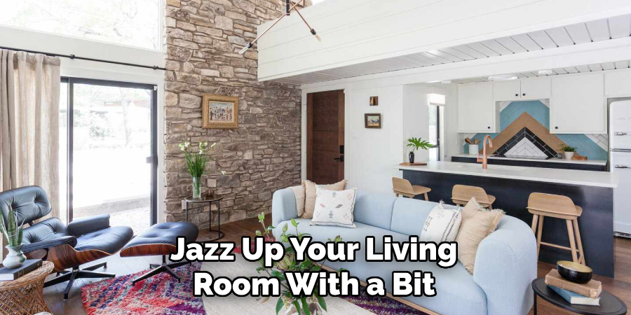 Jazz Up Your Living Room With a Bit