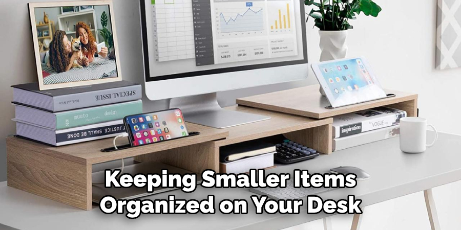 Keeping Smaller Items Organized on Your Desk