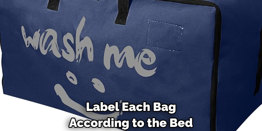 Label Each Bag According to the Bed