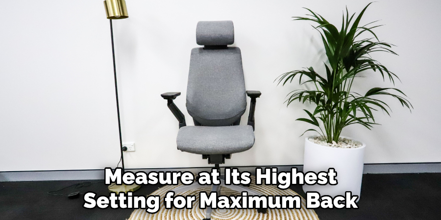 Measure at Its Highest Setting for Maximum Back