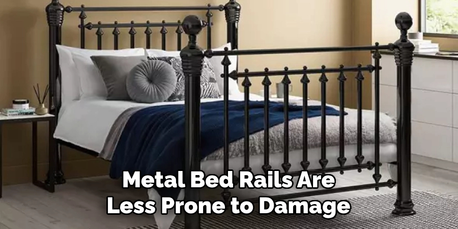 Metal Bed Rails Are Less Prone to Damage