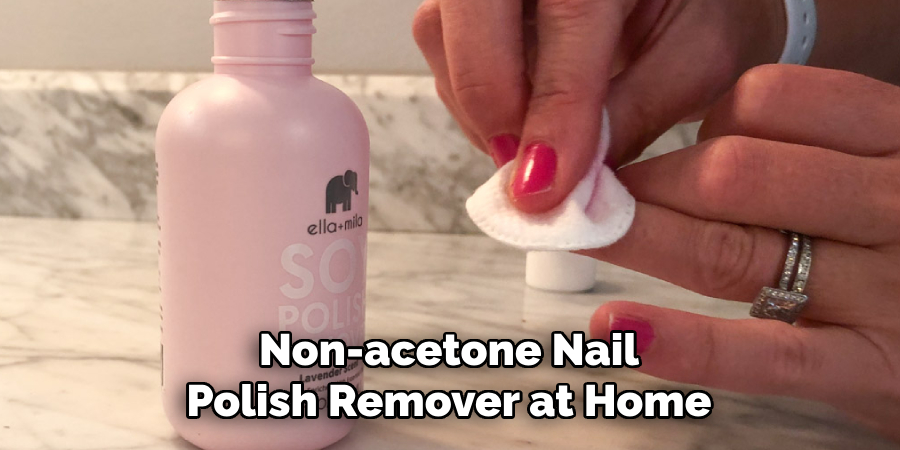 Non-acetone Nail Polish Remover at Home