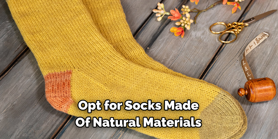 Opt for Socks Made Of Natural Materials