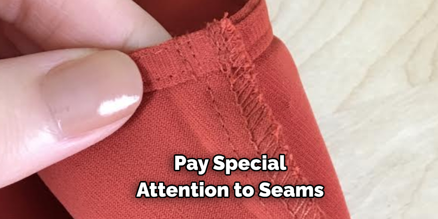 Pay Special Attention to Seams