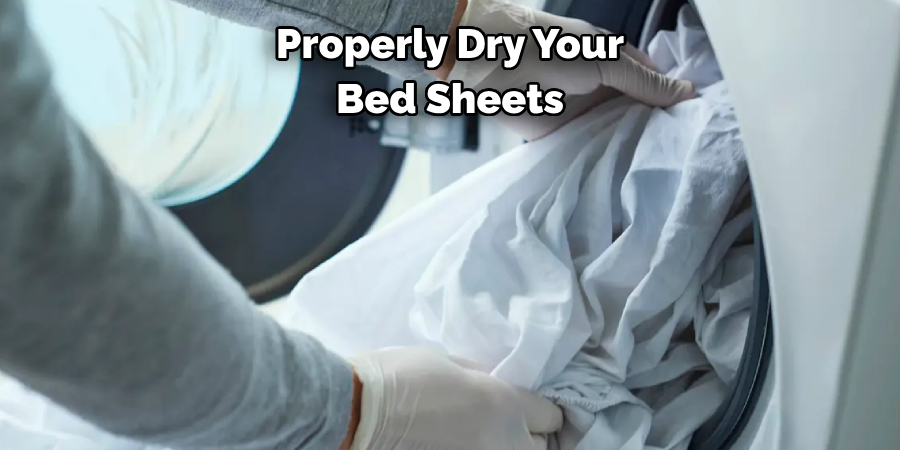 Properly Dry Your Bed Sheets