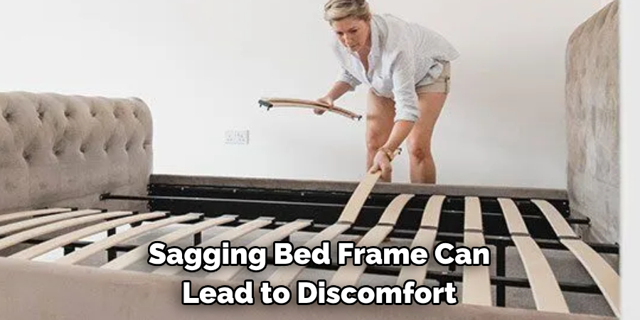 Sagging Bed Frame Can Lead to Discomfort