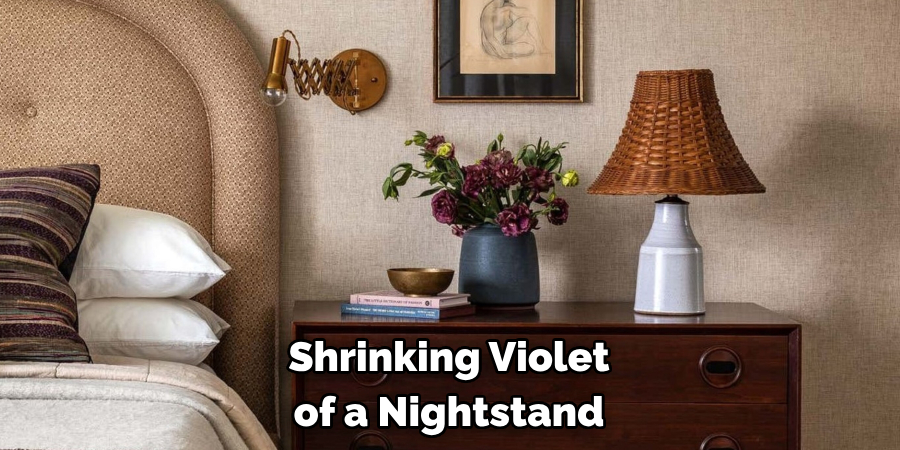 Shrinking Violet of a Nightstand