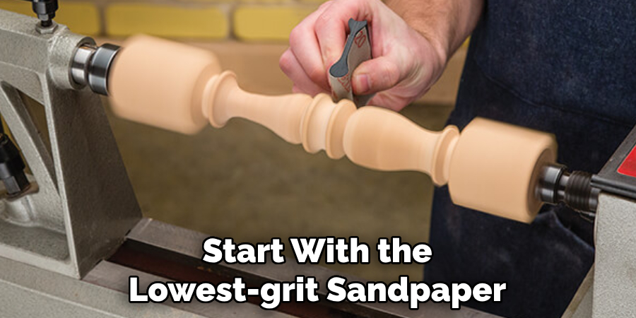 Start With the Lowest-grit Sandpaper