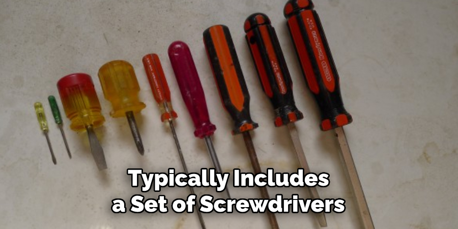 Typically Includes a Set of Screwdrivers