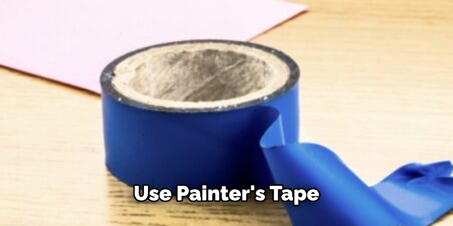 Use Painter's Tape