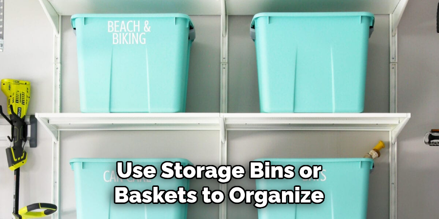 Use Storage Bins or Baskets to Organize