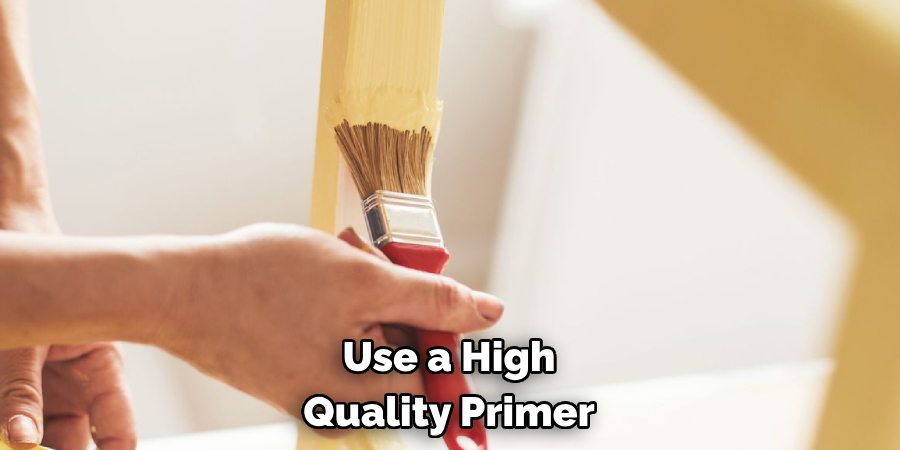 Use a High-quality Primer