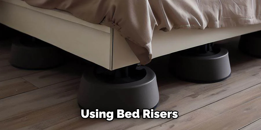 Using Bed Risers