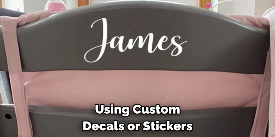 Using Custom Decals or Stickers
