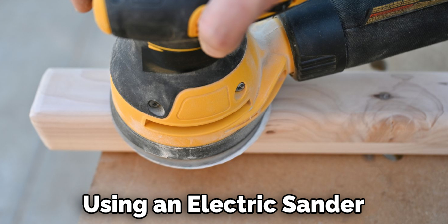 Using an Electric Sander