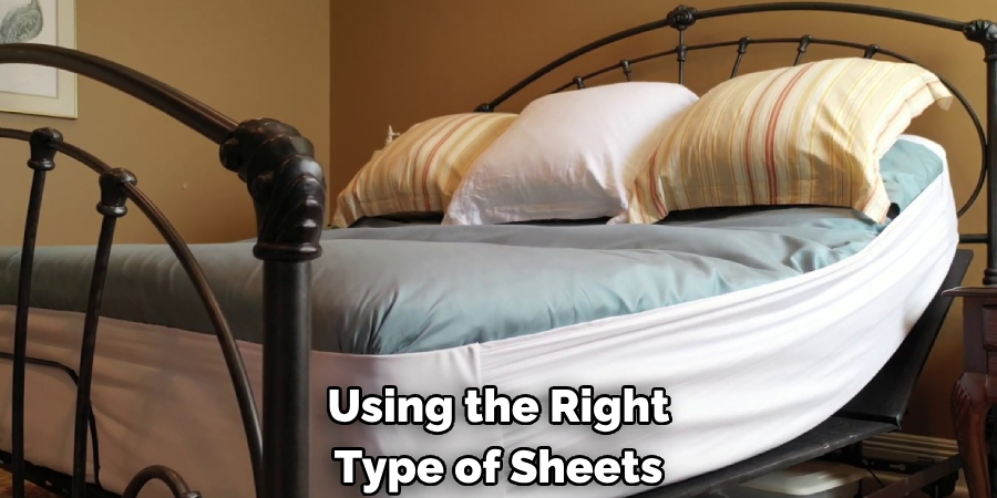 Using the Right Type of Sheets