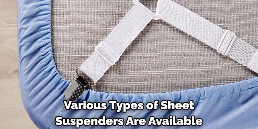 Various Types of Sheet Suspenders Are Available