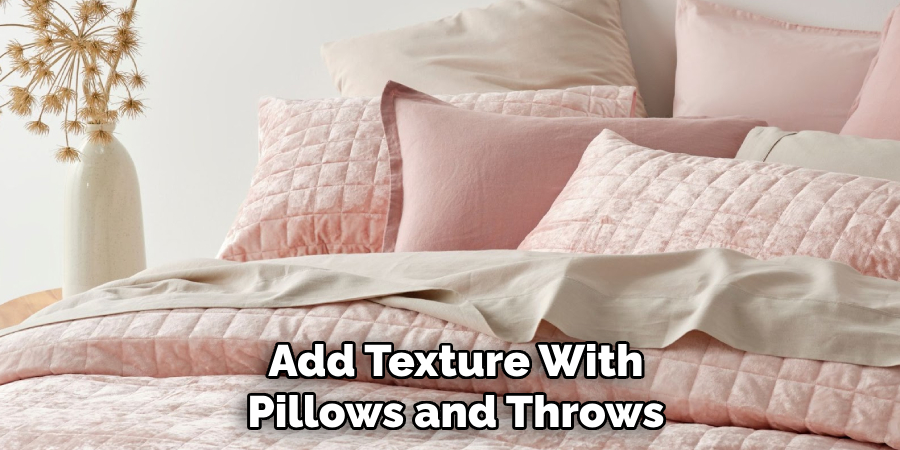 Add Texture With Pillows and Throws