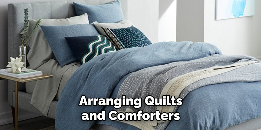 Arranging Quilts and Comforters