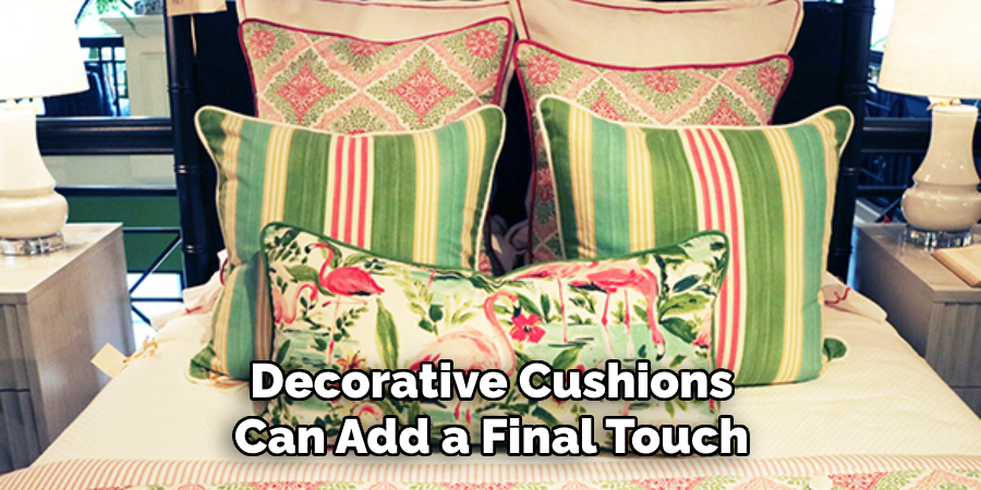 Decorative Cushions Can Add a Final Touch