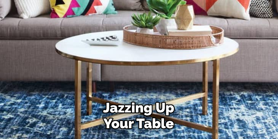 Jazzing Up Your Table