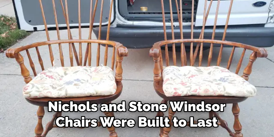 Nichols and Stone Windsor Chairs Were Built to Last