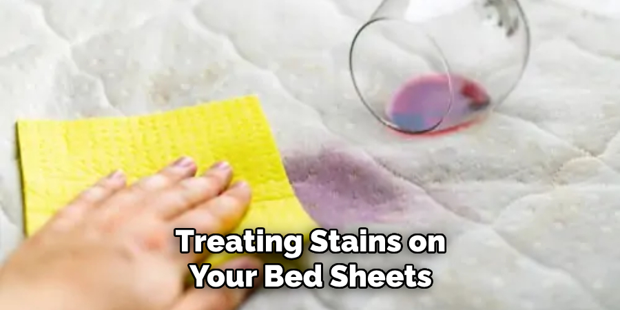 Treating Stains on Your Bed Sheets