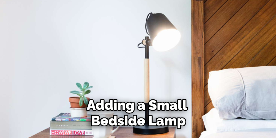 Adding a Small Bedside Lamp