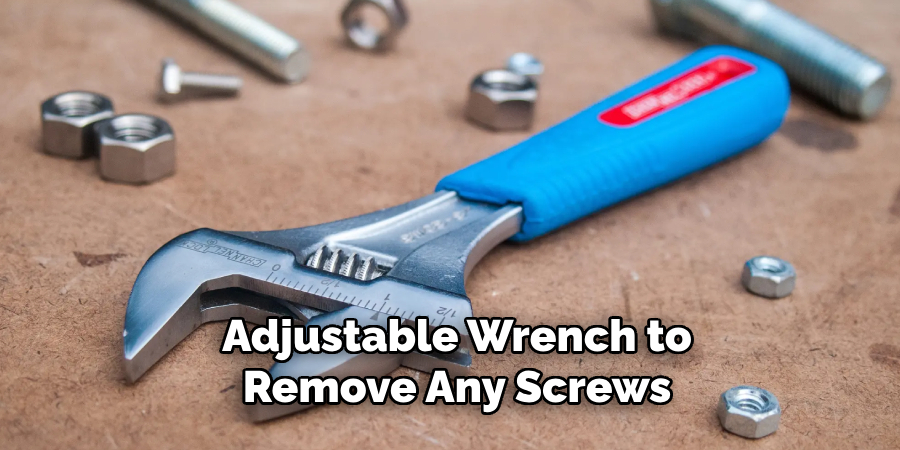 Adjustable Wrench to Remove Any Screws 