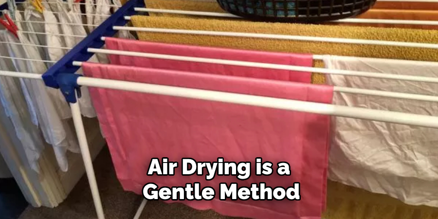 Air Drying is a Gentle Method