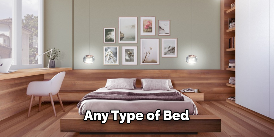 Any Type of Bed