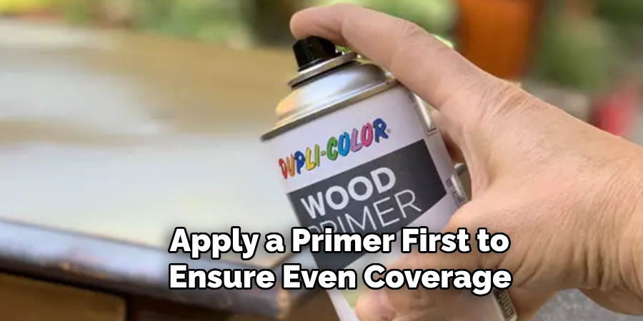 Apply a Primer First to Ensure Even Coverage