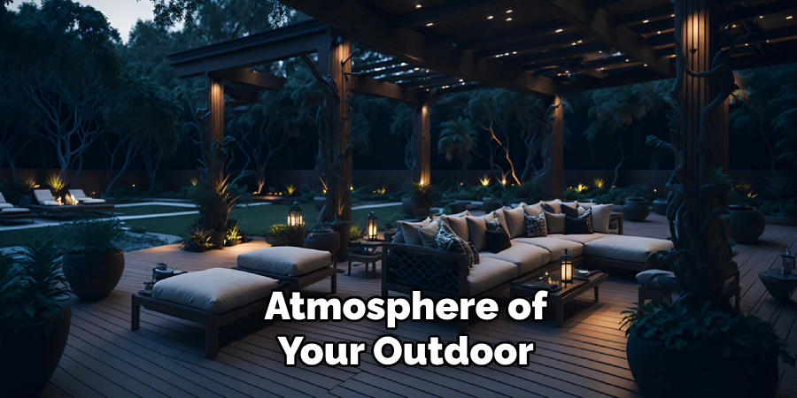 Atmosphere of Your Outdoor