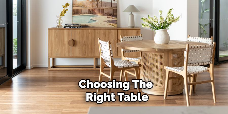 Choosing the Right Table